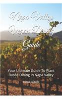 Napa Valley Vegan Dining Guide