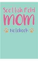 Scottish Fold Mom Composition Notebook of Cat Mom Journal