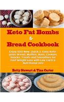 Keto Fat Bombs & Bread Cookbook