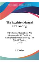 Excelsior Manual Of Dancing