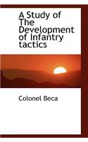 A Study of the Development of Infantry Tactics