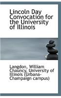 Lincoln Day Convocation for the University of Illinois: (English)
