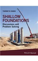 Shallow Foundations: Discussions and Problem Solving