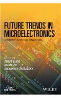 Future Trends in Microelectronics