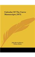 Calendar Of The Carew Manuscripts (1873)