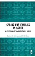 Caring for Families in Court