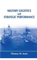 Military Logistics and Strategic Performance