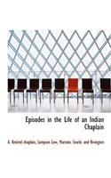 Episodes in the Life of an Indian Chaplain