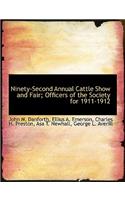 Ninety-Second Annual Cattle Show and Fair; Officers of the Society for 1911-1912