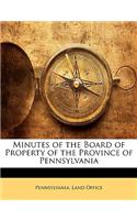 Minutes of the Board of Property of the Province of Pennsylvania