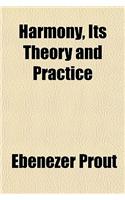 Harmony, Its Theory and Practice: (English)