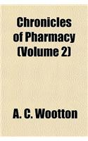 Chronicles of Pharmacy (Volume 2)