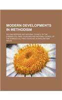 Modern Developments in Methodism