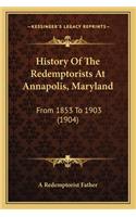 History Of The Redemptorists At Annapolis, Maryland