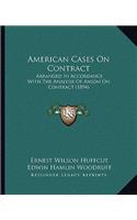American Cases on Contract