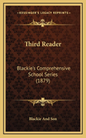 Third Reader: Blackie's Comprehensive School Series (1879)