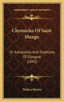 Chronicles Of Saint Mungo