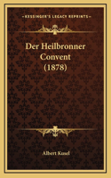 Der Heilbronner Convent (1878)