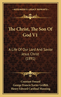 Christ, The Son Of God V1