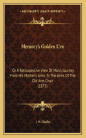 Memory's Golden Urn