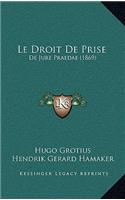 Le Droit de Prise: de Jure Praedae (1869)