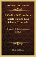 Il Codice Di Procedura Penale Italiano E La Scienza Criminale