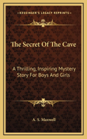 The Secret Of The Cave