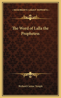 Word of Lalla the Prophetess