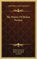 History Of Motion Pictures