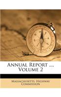 Annual Report ..., Volume 2