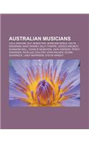 Australian Musicians: Lola Graham, Guy Sebastian, Graeham Goble, Delta Goodrem, Dave Graney, Billy Thorpe, Jessica Mauboy, Shannon Noll