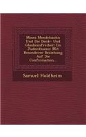Moses Mendelssohn Und Die Denk- Und Glaubensfreiheit Im Judenthume
