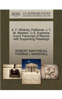 A. F. Whitney, Petitioner, V. T. M. Madden. U.S. Supreme Court Transcript of Record with Supporting Pleadings