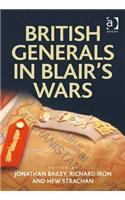 British Generals in Blair's Wars