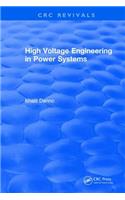 High Voltage Engineering in Power Systems