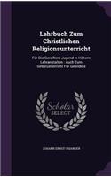 Lehrbuch Zum Christlichen Religionsunterricht