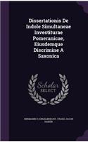 Dissertationis de Indole Simultaneae Investiturae Pomeranicae, Eiusdemque Discrimine a Saxonica