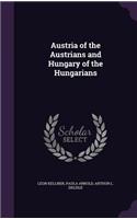 Austria of the Austrians and Hungary of the Hungarians