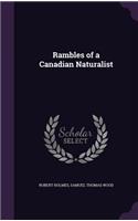 Rambles of a Canadian Naturalist