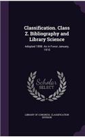 Classification. Class Z. Bibliography and Library Science