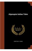 Algonquin Indian Tales