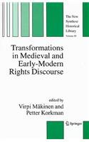 Transformations in Medieval and Early-Modern Rights Discourse