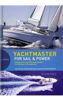Yachtmaster for Sail and Power: A Manual for the RYA Yachtmaster® Certificates of Competence(English)