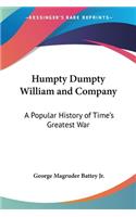 Humpty Dumpty William and Company