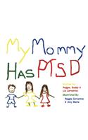 My Mommy Has Ptsd
