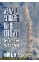 Small Skirmish in the Cold War