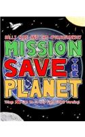 Mission: Save the Planet