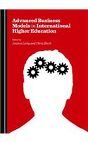Advanced Business Models in International Higher Education