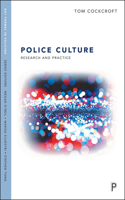 Police Occupational Culture: Research and Practice