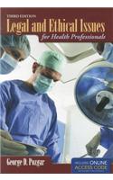 Legal And Ethical Issues For Health Professionals